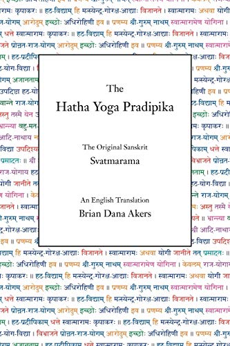 9780971646612: The Hatha Yoga Pradipika: The Original Sanskrit and An English Translation