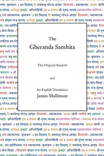 Beispielbild fr The Gheranda Samhita: An Illustrated Guide to Purification, Asanas, Mudras, Pratyahara, Pranayama, Dhyana and Samadhi for Your Yoga Classes, Yoga Studio, Yoga Center and Yoga Teacher Training zum Verkauf von medimops