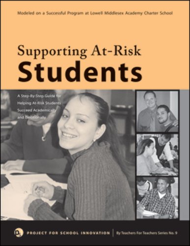 Supporting At-Risk Students (By Teachers for Teachers Series) (9780971649583) by Bacos, Lorraine; Brock, Sarah; Chadwick, Michael