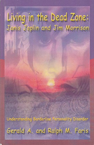 9780971654204: Living in the Dead Zone: Janis Joplin and Jim Morrison