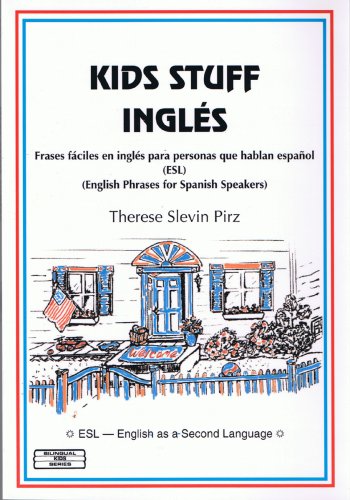 Stock image for Kids Stuff Ingles: Frases faciles en ingles para personas que hablan espanol for sale by ThriftBooks-Atlanta