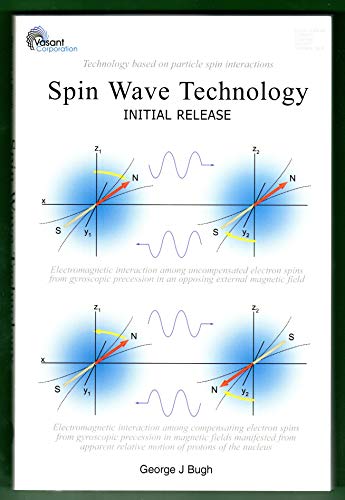 9780971661615: Spin Wave Technology: Initial Release by George J Bugh (2002-12-30)
