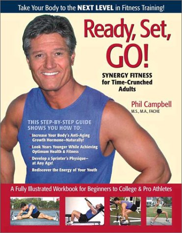 Stock image for Ready, Set, Go! Synergy Fitness for Time-Crunched Adults for sale by HPB-Diamond