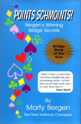 Beispielbild fr Points Schmoints!: Bergen's Winning Bridge Secrets zum Verkauf von Wonder Book