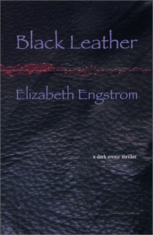 Imagen de archivo de Black Leather a la venta por Smith Family Bookstore Downtown