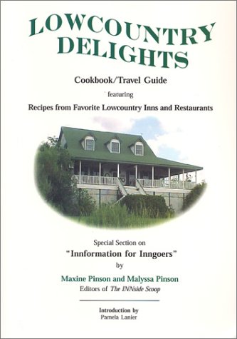 9780971666207: Low Country Delights Cookbook & Travel Guide