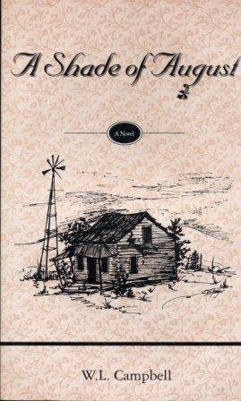 Imagen de archivo de A shade of August: A novel based on the life and times of Lorrain Augusta Shaver Wilcox a la venta por The Oregon Room - Well described books!