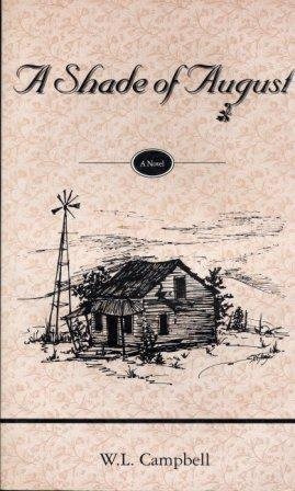 Stock image for A shade of August: A novel based on the life and times of Lorrain Augusta Shaver Wilcox for sale by The Oregon Room - Well described books!