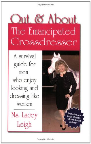 Stock image for Out About: The Emancipated Crossdresser for sale by Seattle Goodwill