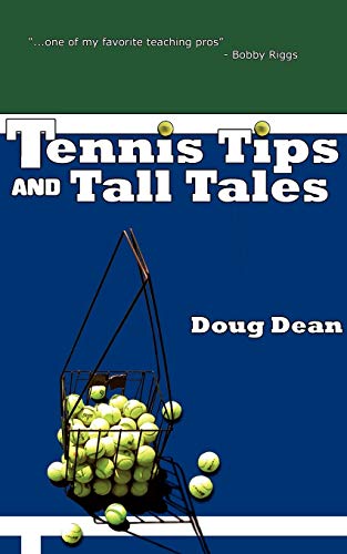 Imagen de archivo de Tennis Tips and Tall Tales a la venta por Lucky's Textbooks