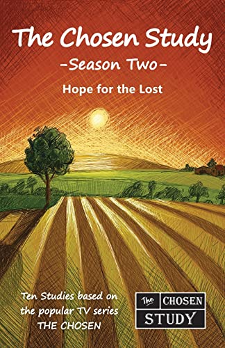 Stock image for The Chosen Study, Season Two: Hope for the Lost for sale by ZBK Books