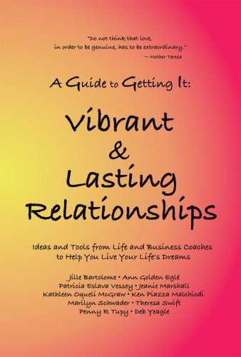 9780971671287: A Guide to Getting It: Vibrant & Lasting Relationships