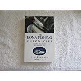 Stock image for The Kona Fishing Chronicles (Volume7/8) for sale by ThriftBooks-Atlanta