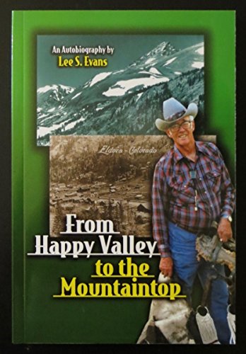 Stock image for From Happy Valley to the Mountaintop for sale by Goodwill of Colorado