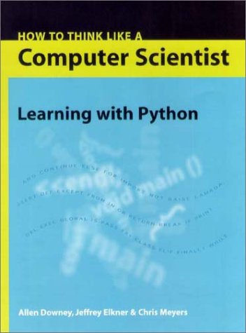 9780971677500: How to Think Like a Computer Scientist: Learning With Python
