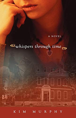 Beispielbild fr Whispers Through Time (Whispers series) (Volume 2) (Whispers from the Grave series) zum Verkauf von ZBK Books