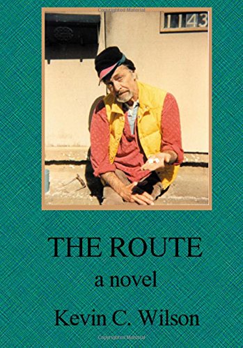 The Route (9780971683006) by Wilson, Kevin