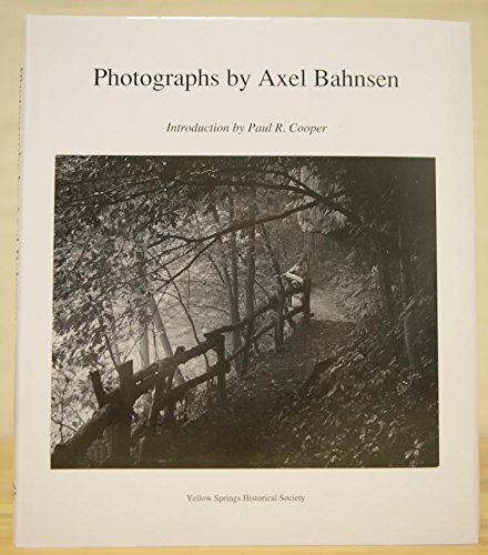 Stock image for Photographs By Axel Bahnsen for sale by Chaparral Books