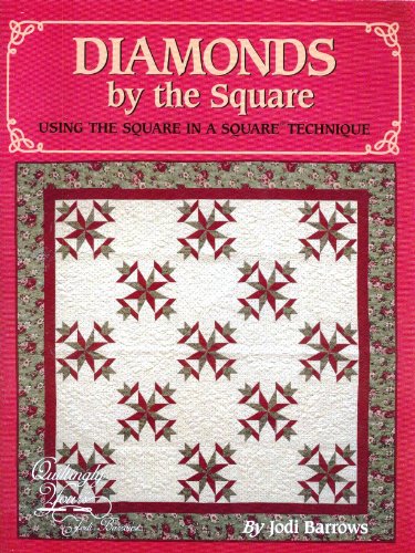 Stock image for DIAMONDS BY THE SQUARE Using the square in a square technique. (SQUARE IN A SQUARE TECHNIQUE) for sale by SecondSale