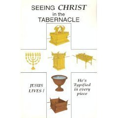 Beispielbild fr Seeing Christ in the Tabernacle zum Verkauf von Irish Booksellers