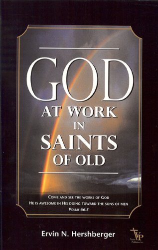 Beispielbild fr God at Work in Saints of Old zum Verkauf von Better World Books