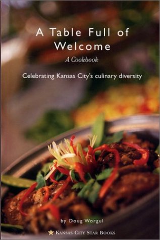 Imagen de archivo de A Table Full of Welcome : Favorite Recipes of Kansas City Cooks a la venta por Better World Books