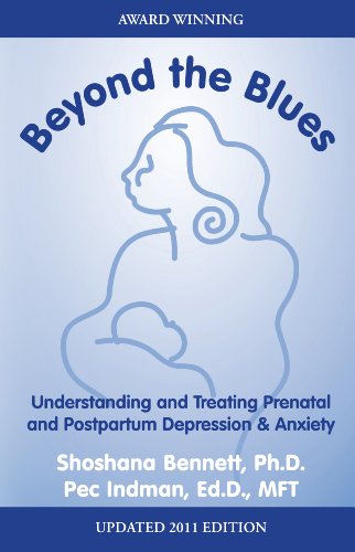 Beispielbild fr Beyond the Blues, Understanding and Treating Prenatal and Postpartum Depression & Anxiety zum Verkauf von BooksRun