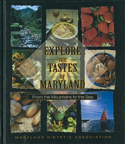 Beispielbild fr Explore the Tastes of Maryland zum Verkauf von Wonder Book
