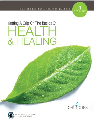 Imagen de archivo de Getting A Grip On The Basics-Health And Healing a la venta por Ergodebooks