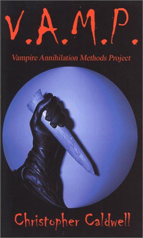 Imagen de archivo de Vampire Annihilation Methods Project a la venta por Otter Creek Used Books (VABA Member)