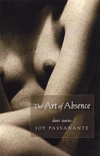 Imagen de archivo de The Art of Absence a la venta por Pelican Bay Books