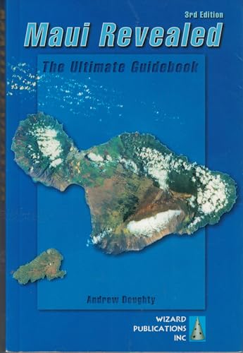 9780971727939: Maui Revealed: The Ultimate Guidebook [Lingua Inglese]