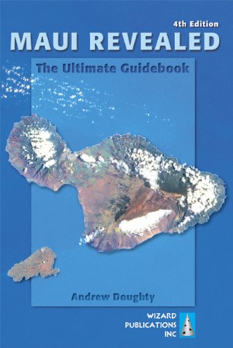 Beispielbild fr Maui Revealed: The Ultimate Guidebook zum Verkauf von SecondSale