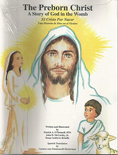 Imagen de archivo de Preborn Chrsit: A Story of God in the Womb a la venta por Wonder Book