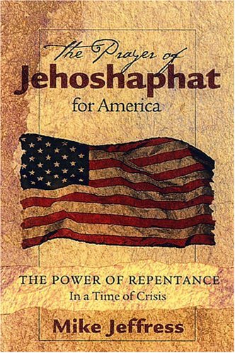 Imagen de archivo de The Prayer of Jehoshaphat for America: The Power of Repemtance in a la venta por Hawking Books