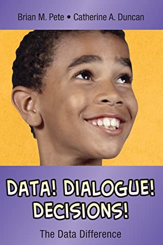 Stock image for Data! Dialogue! Decisions! : The Data Difference for sale by Better World Books