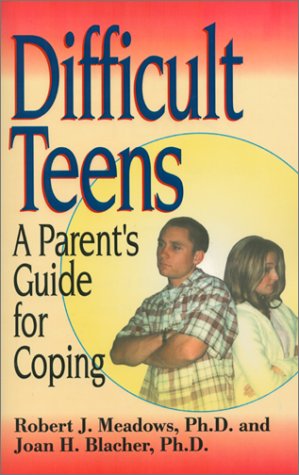 Imagen de archivo de Difficult Teens: A Parent's Guide for Coping a la venta por ThriftBooks-Atlanta