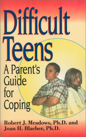 Stock image for Difficult Teens: A Parent's Guide for Coping for sale by ThriftBooks-Atlanta