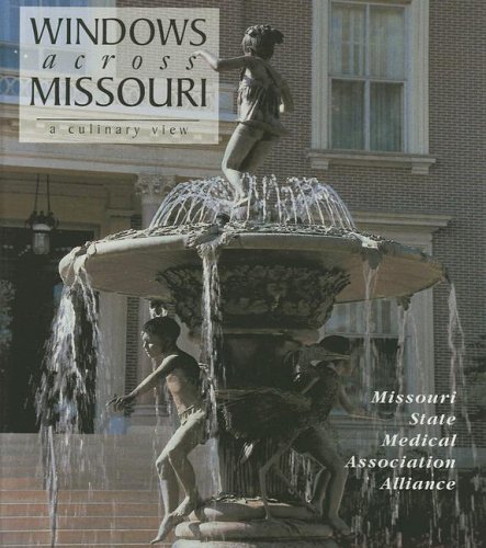 Stock image for Windows Across Missouri: A Culinary View for sale by Better World Books