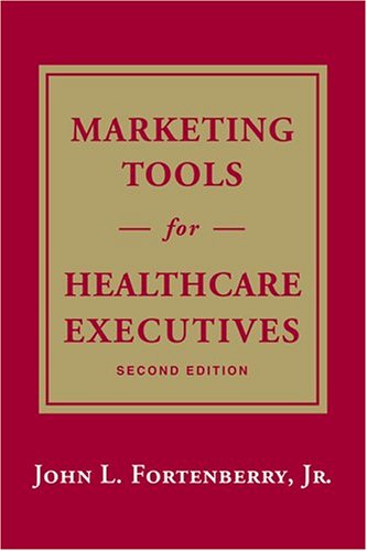 Imagen de archivo de Marketing Tools for Healthcare Executives a la venta por WorldofBooks