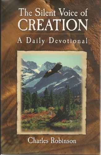 Stock image for The Silent Voice of Creation: A Daily Devotional for sale by SecondSale