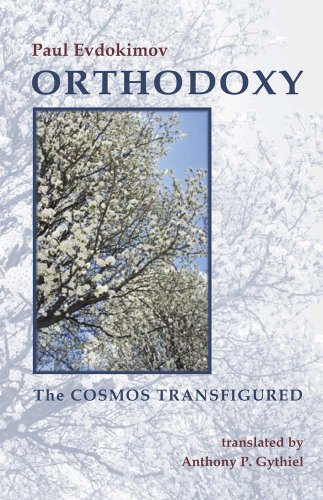 Stock image for Orthodoxy: The Cosmos Transfigured for sale by Eighth Day Books, LLC