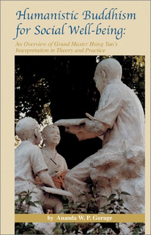 9780971749528: Humanistic Buddhism for Social Well-Being