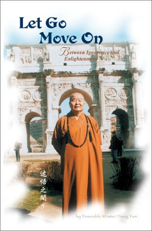 9780971749597: Let Go, Move on: 5 (Between Ignorance and Enlightenment, 5)
