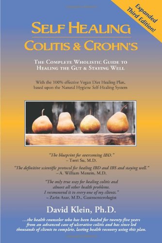 9780971752641: Self Healing Colitis & Crohn's: The Complete Wholistic Guide to Healing the Gut & Staying Well
