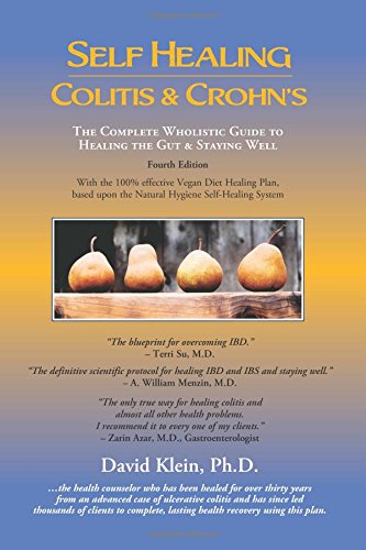 Beispielbild fr Self Healing Colitis & Crohns: The Complete Wholistic Guide to Healing the Gut & Staying Well zum Verkauf von Ergodebooks