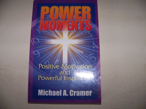 Beispielbild fr Power Moments Positive Motivation and Powerful Inspiration zum Verkauf von A Book By Its Cover