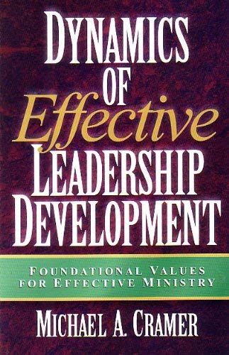 Beispielbild fr Dynamics of Effective Leadership Development zum Verkauf von DENNIS GALLEMORE