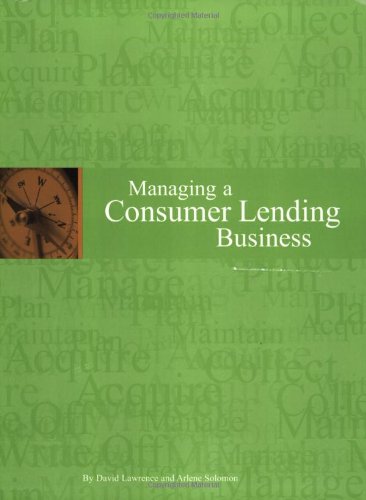 Stock image for Managing a Consumer Lending Business for sale by Better World Books