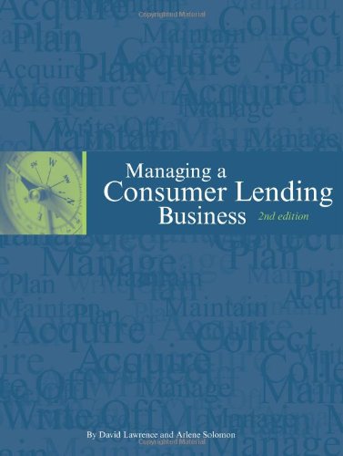 Imagen de archivo de Managing a Consumer Lending Business, 2nd edition a la venta por ZBK Books